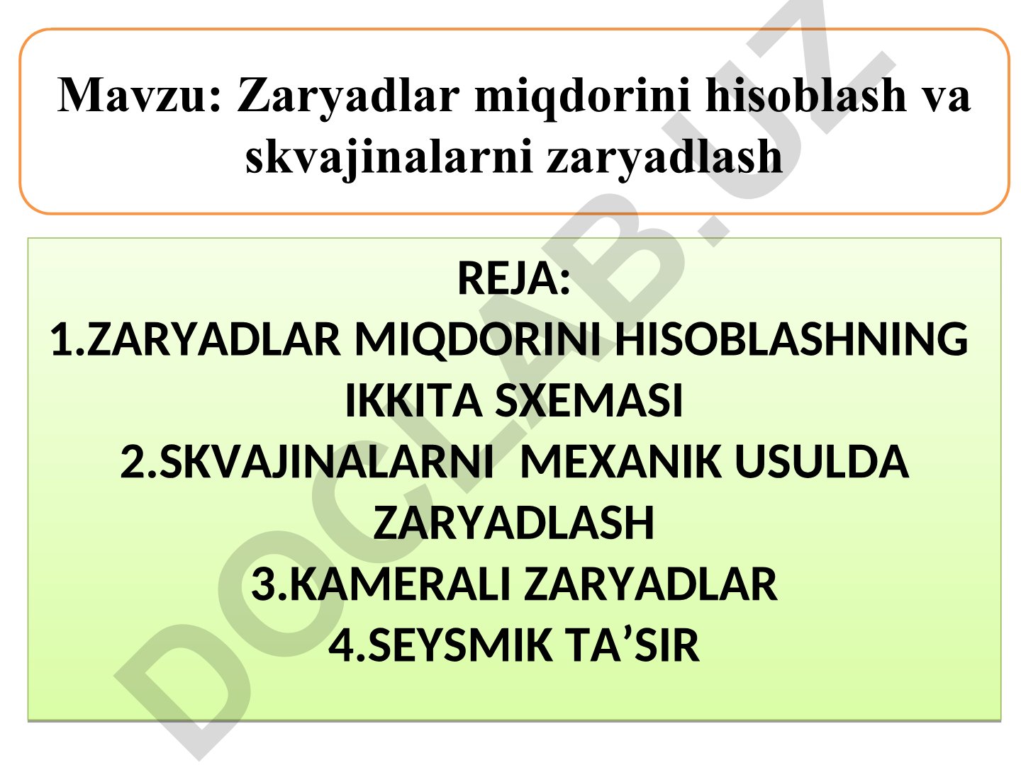 Zaryadlar miqdorini hisoblash va skvajinalarni zaryadlash