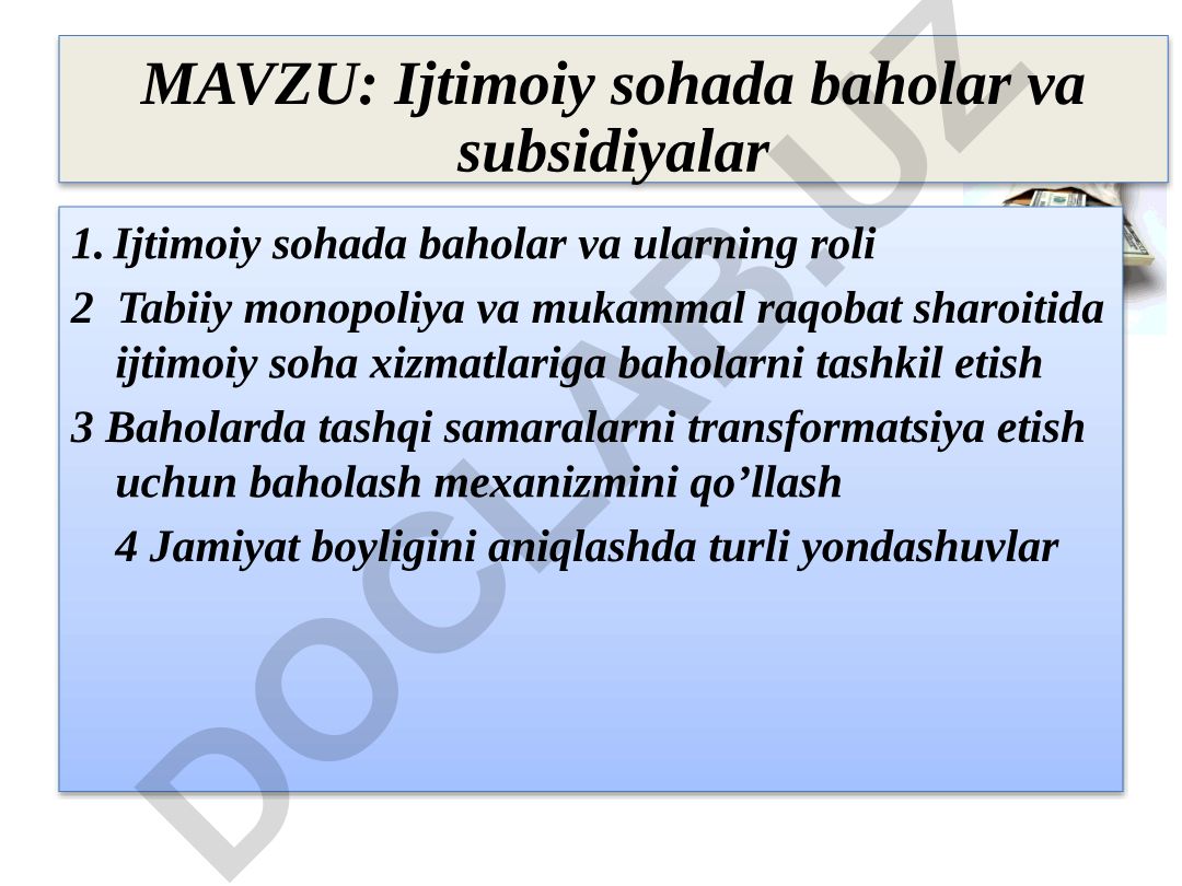 Ijtimoiy sohada baholar va subsidiyalar