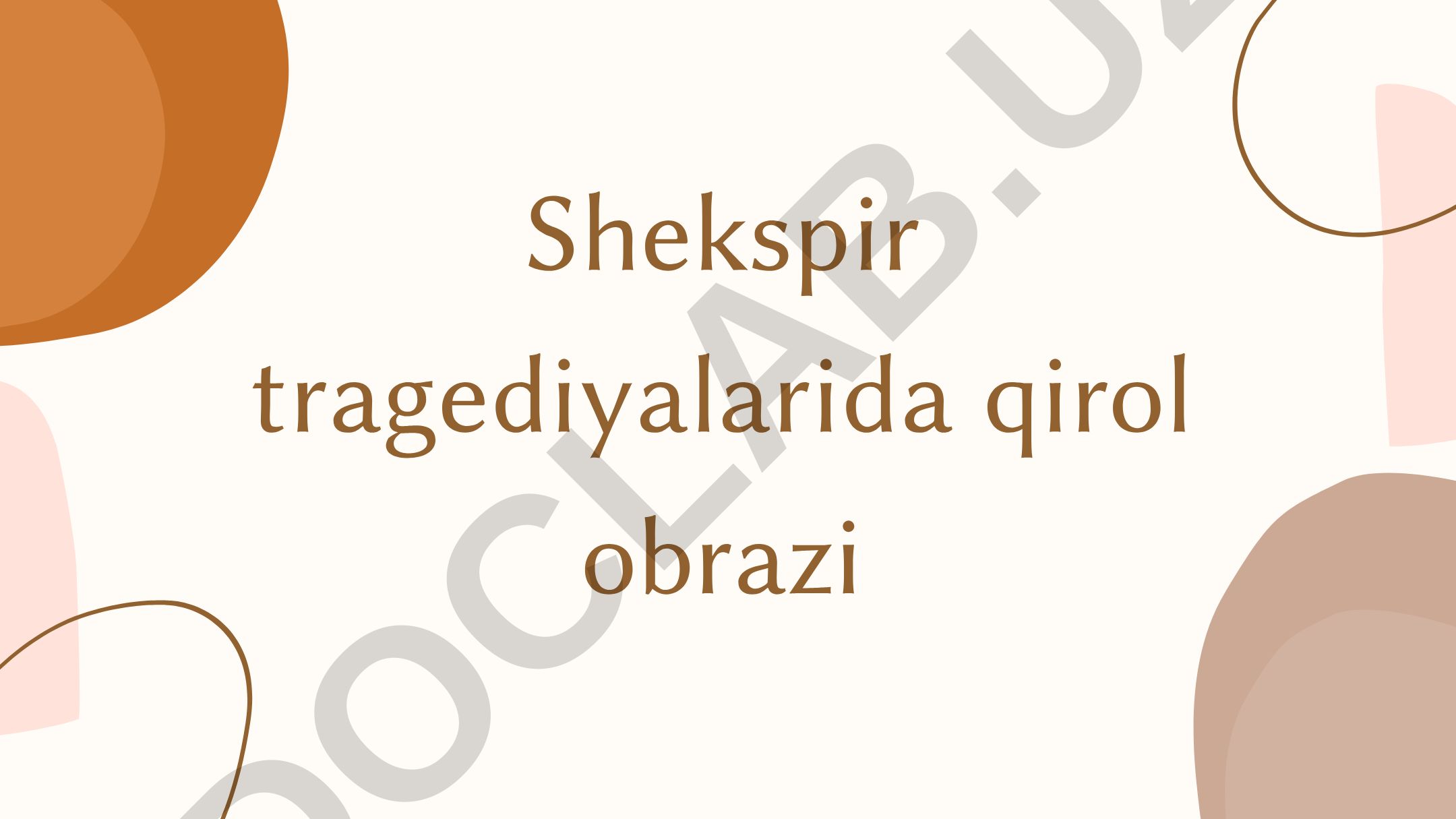 Shekspir tragediyalarida qirol obrazi