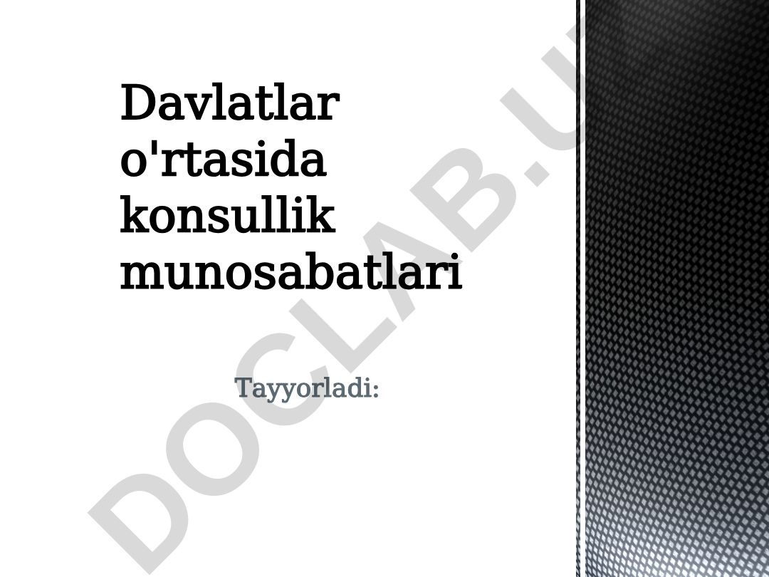 Davlatlar o'rtasida konsullik munosabatlari