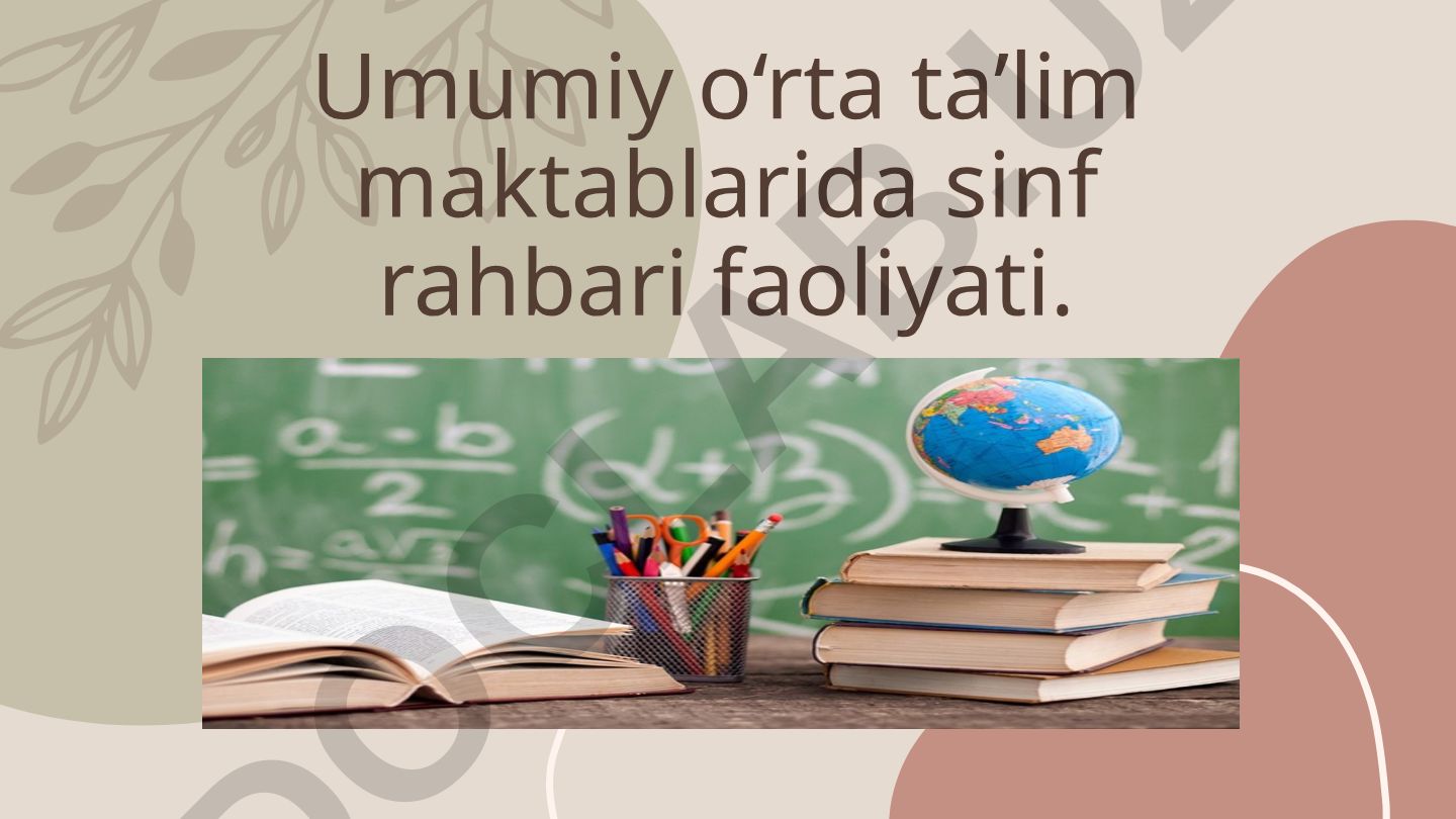 Umumiy o‘rta ta’lim maktablarida sinf rahbari faoliyati