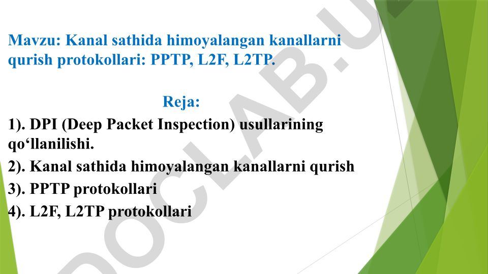 Kanal sathida himoyalangan kanallarni qurish protokollari: PPTP, L2F, L2TP