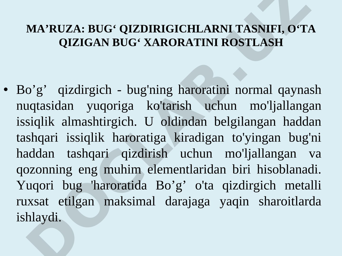 Bug' qizdirgichlarni tasnifi, o'ta qizigan bug' haroratini rostlash