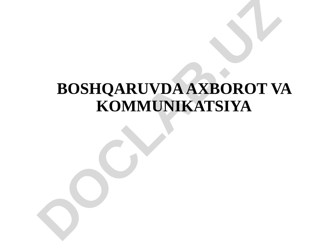 Korxona boshqaruvida axborot va kommunikatsiya