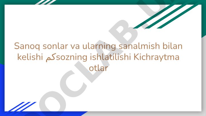 Sanoq sonlar va ularning sanalmish bilan kelishi