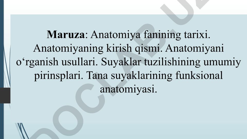 Anatomiya fanining tarixi va asosiy tushunchalari