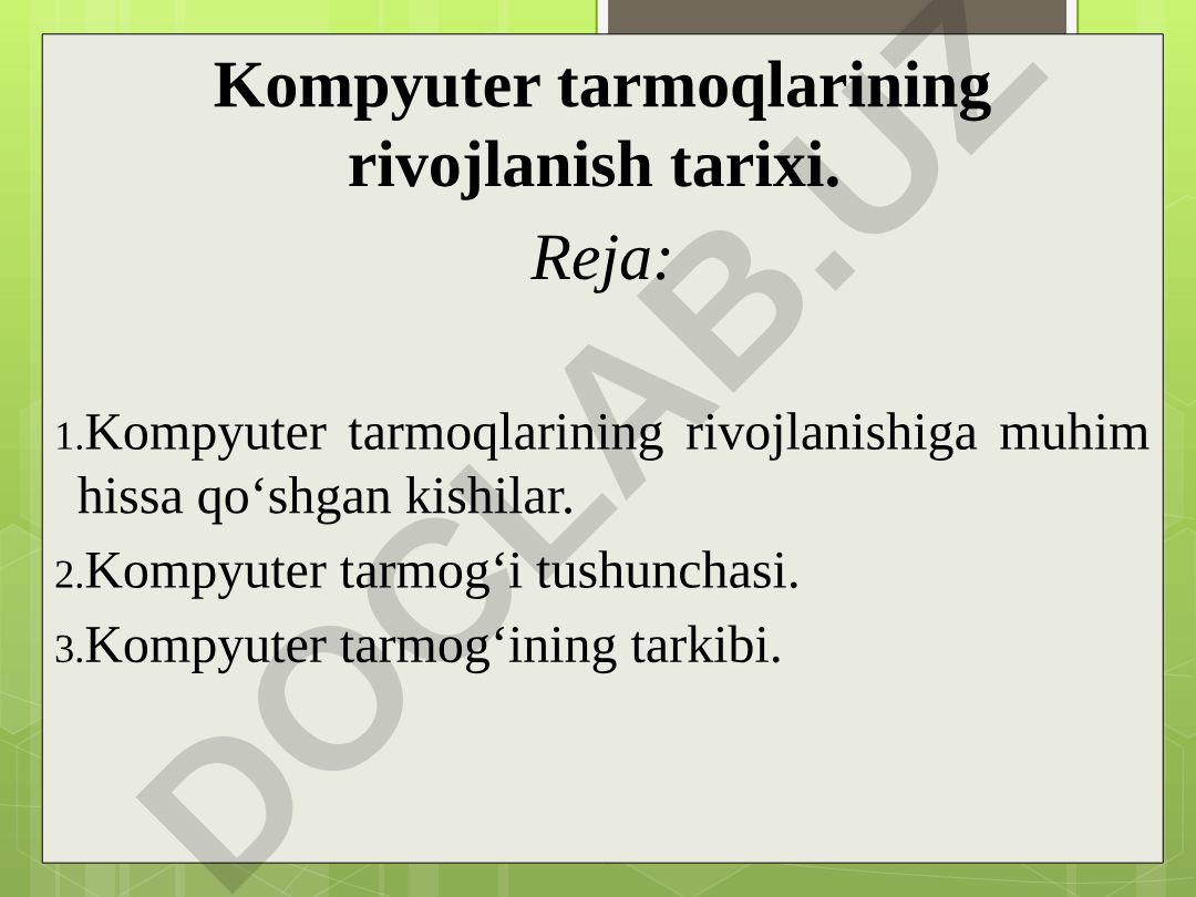 Kompyuter tarmoqlarining rivojlanish tarixi