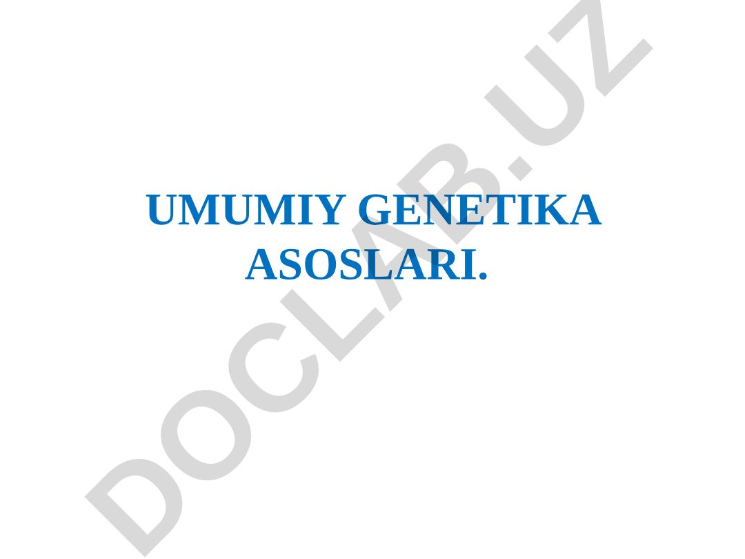 Umumiy genetika asoslari
