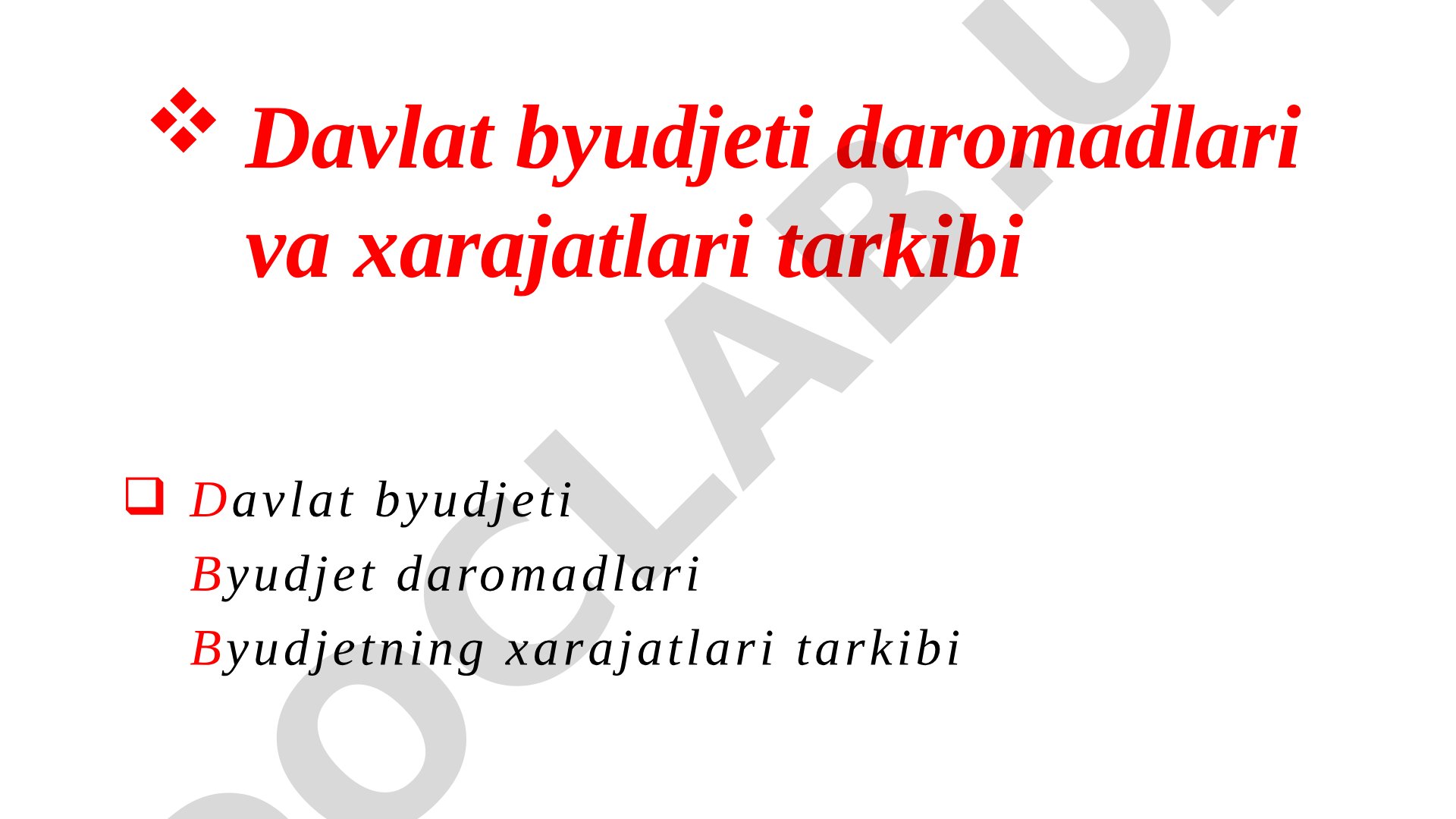 Davlat byudjeti daromadlari va xarajatlari tarkibi