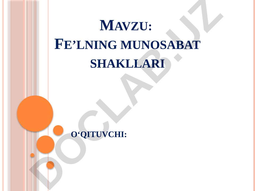 Fe’lning munosabat shakllari