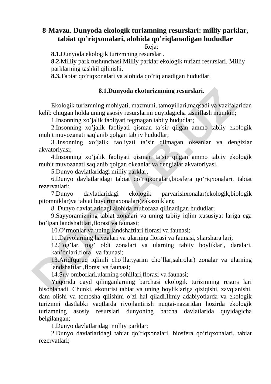 Dunyoda ekologik turizmning resurslari: milliy parklar, tabiat qoʼriqxonalari, alohida qoʼriqlanadigan hududlar