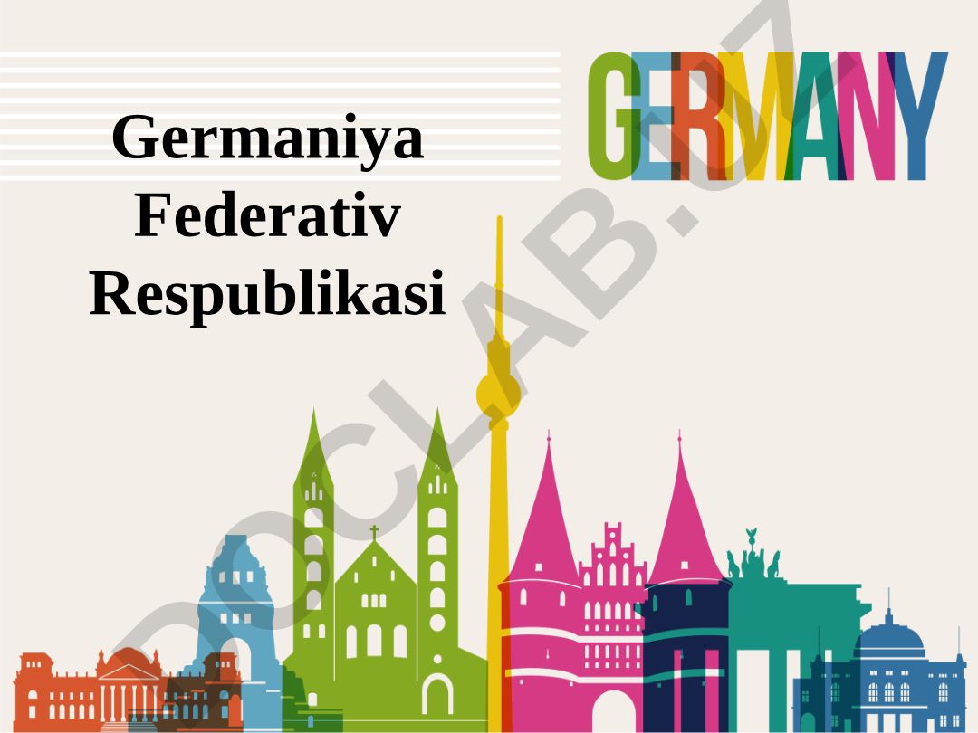 Germaniya Federativ Respublikasi: geografik va siyosiy tuzilishi