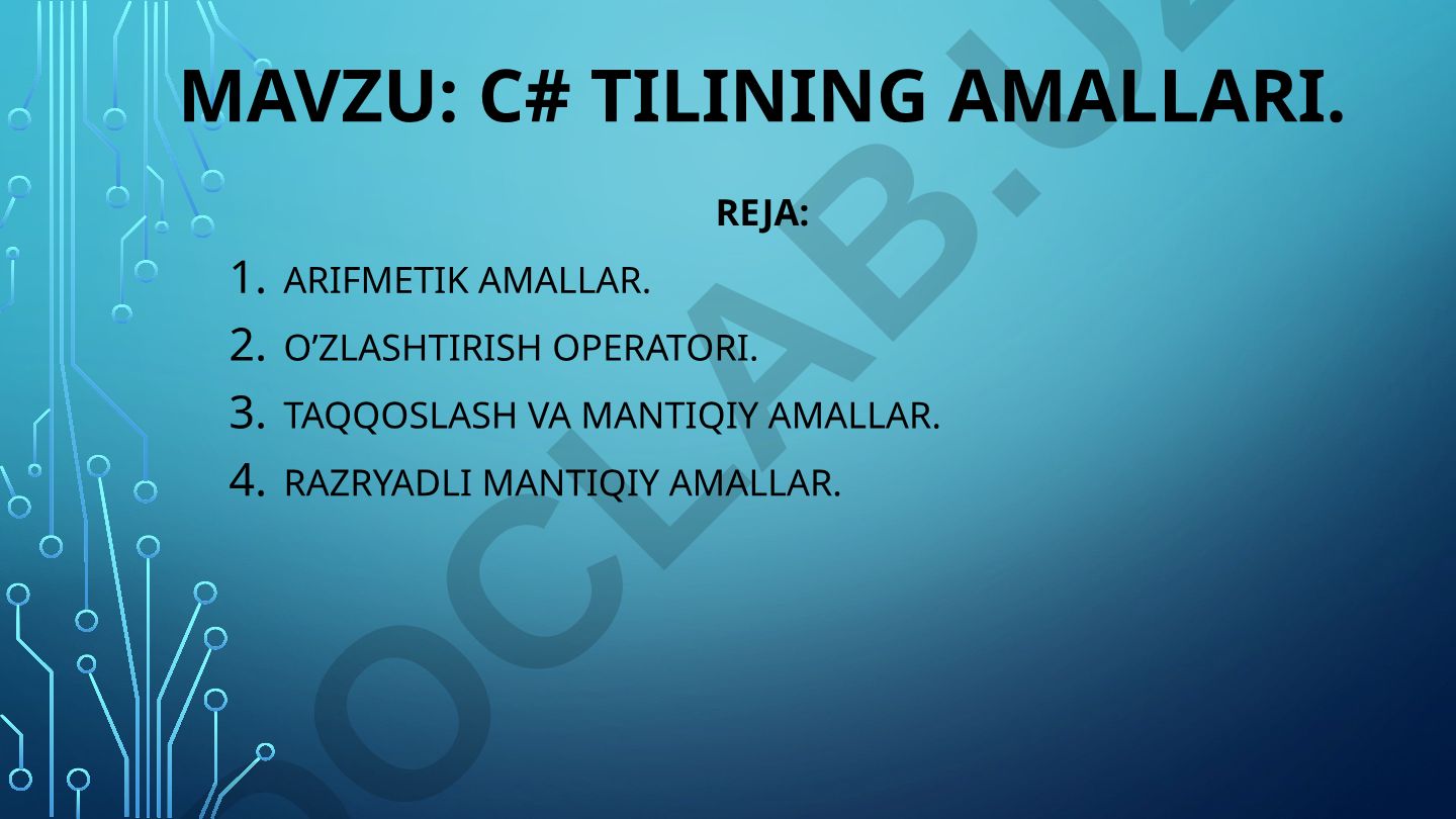 C# tilining amallari