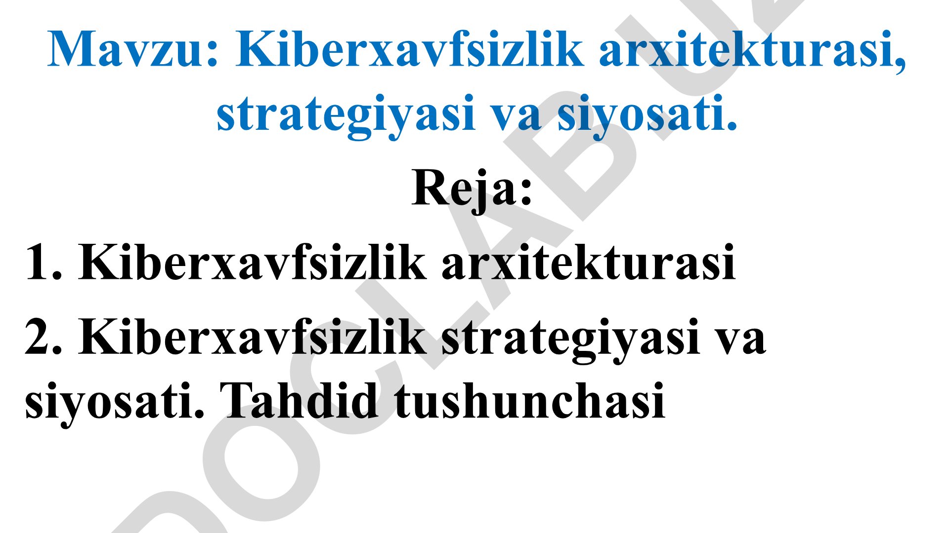 Kiberxavfsizlik arxitekturasi, strategiyasi va siyosati