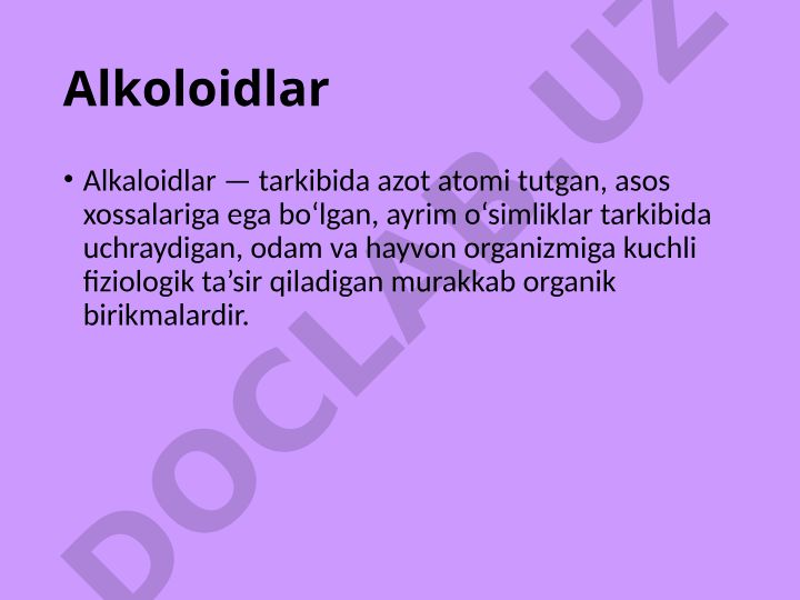 Alkaloidlar: tushunchasi, xususiyatlari va tarixi