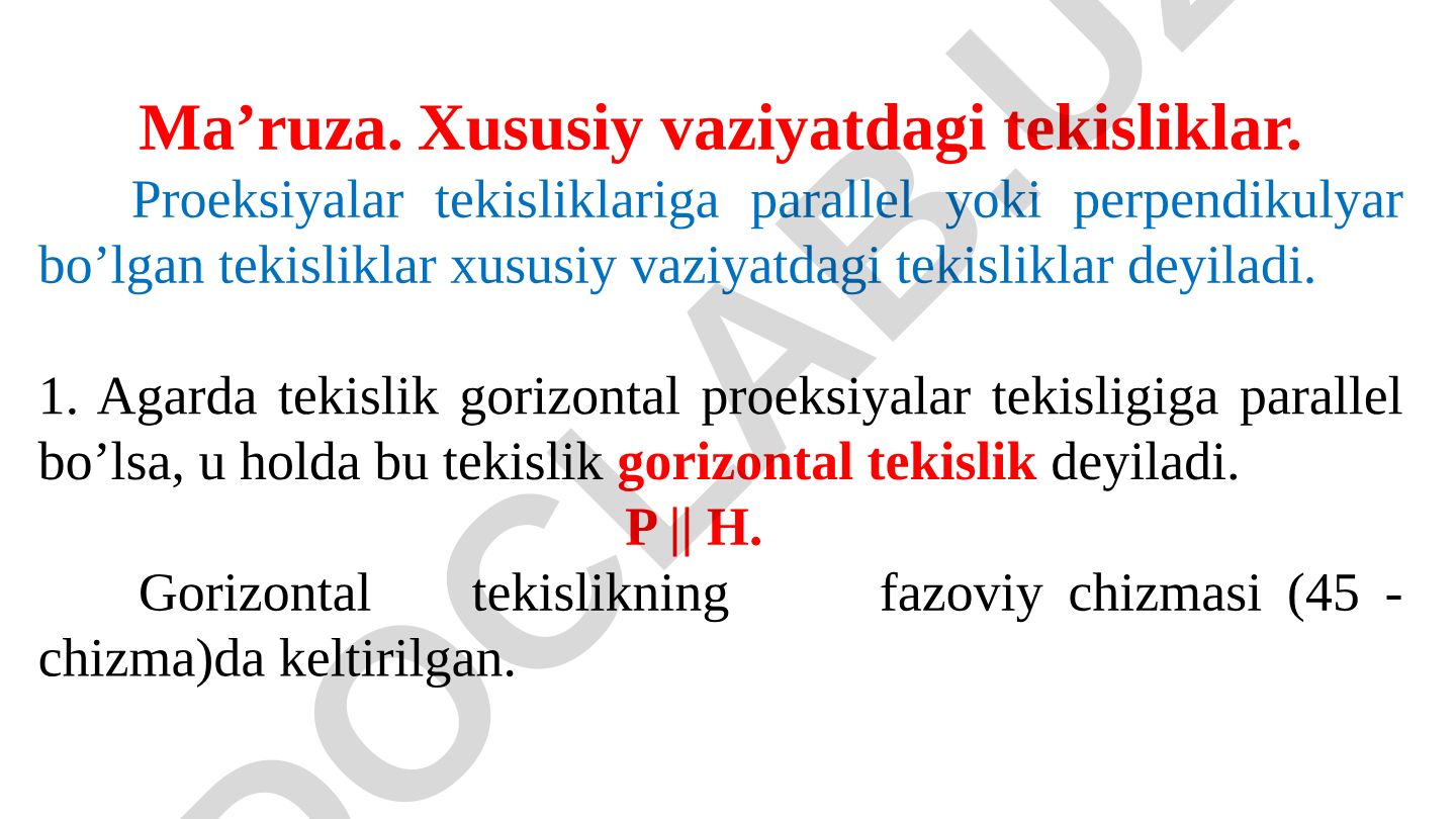 Xususiy vaziyatdagi tekisliklar: gorizontal tekisliklar