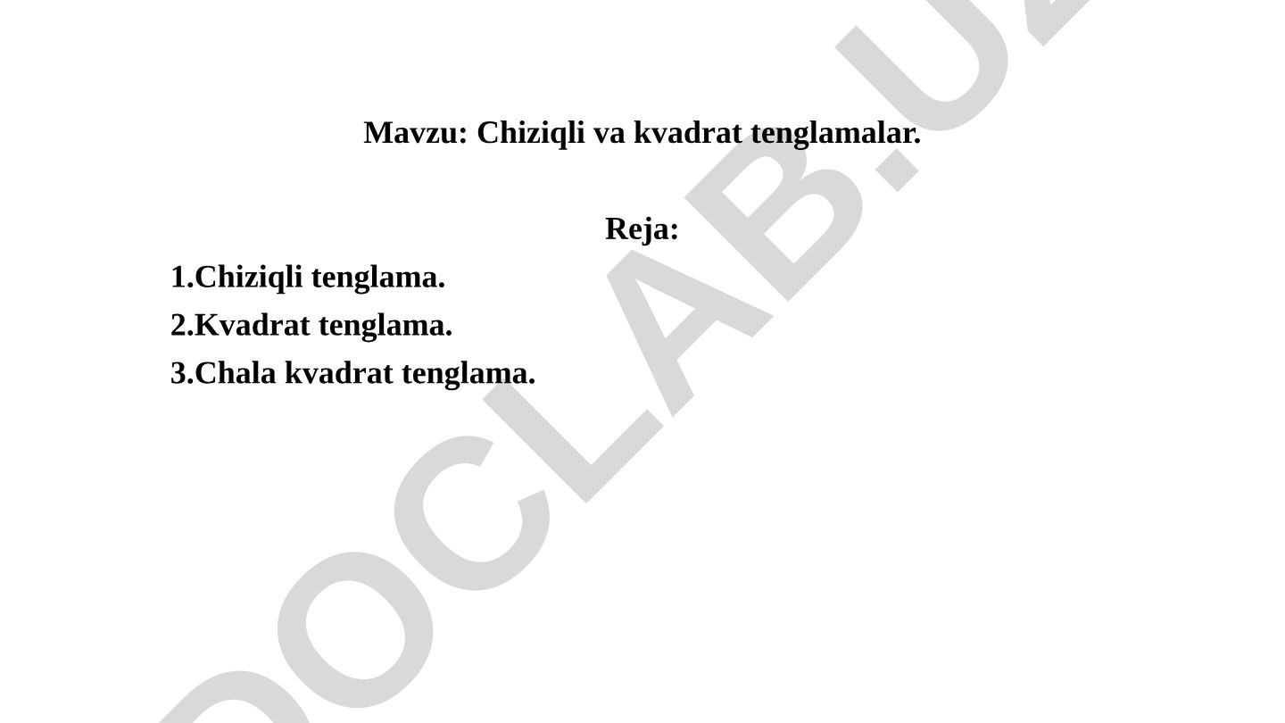 Chiziqli va kvadrat tenglamalar