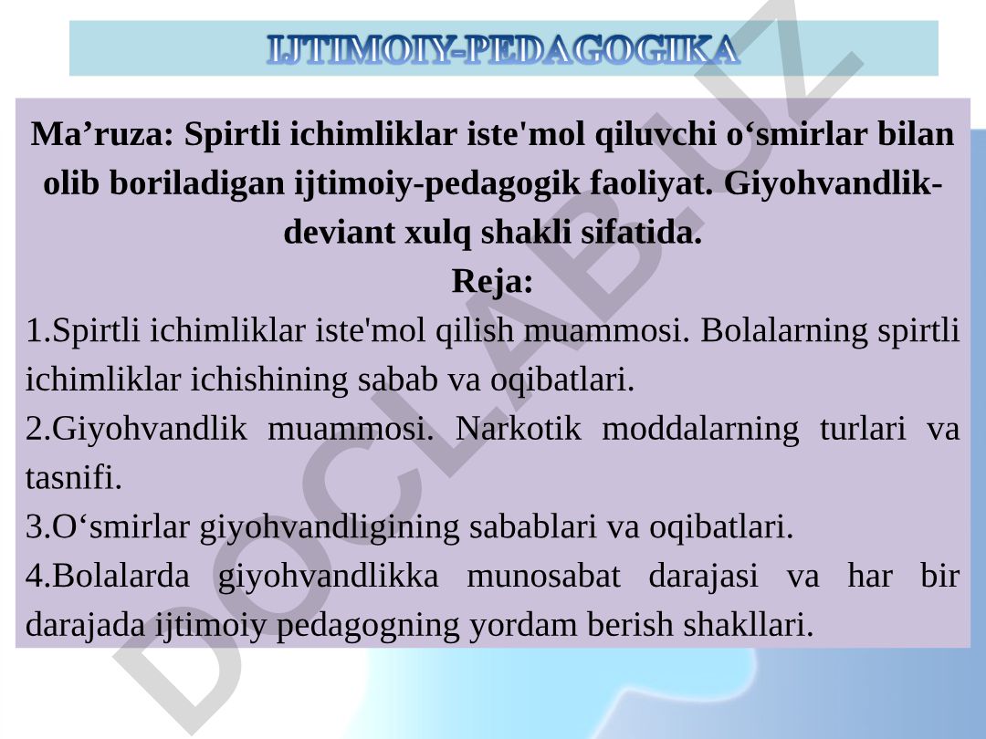 Spirtli ichimliklar iste'mol qiluvchi o‘smirlar bilan ijtimoiy-pedagogik faoliyat va giyohvandlik muammolari