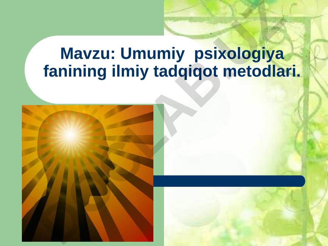 Umumiy psixologiya fanining ilmiy tadqiqot metodlari