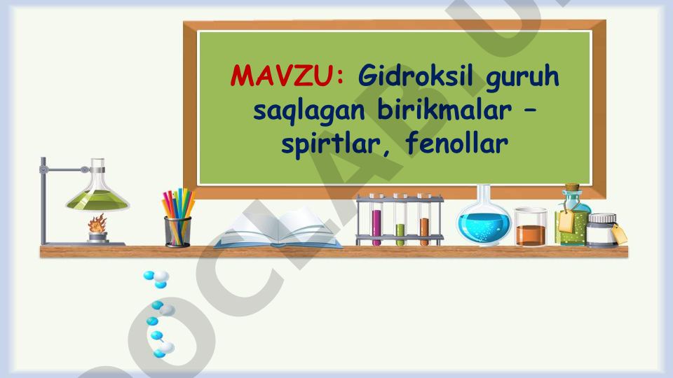 Gidroksil guruh saqlagan birikmalar – spirtlar, fenollar