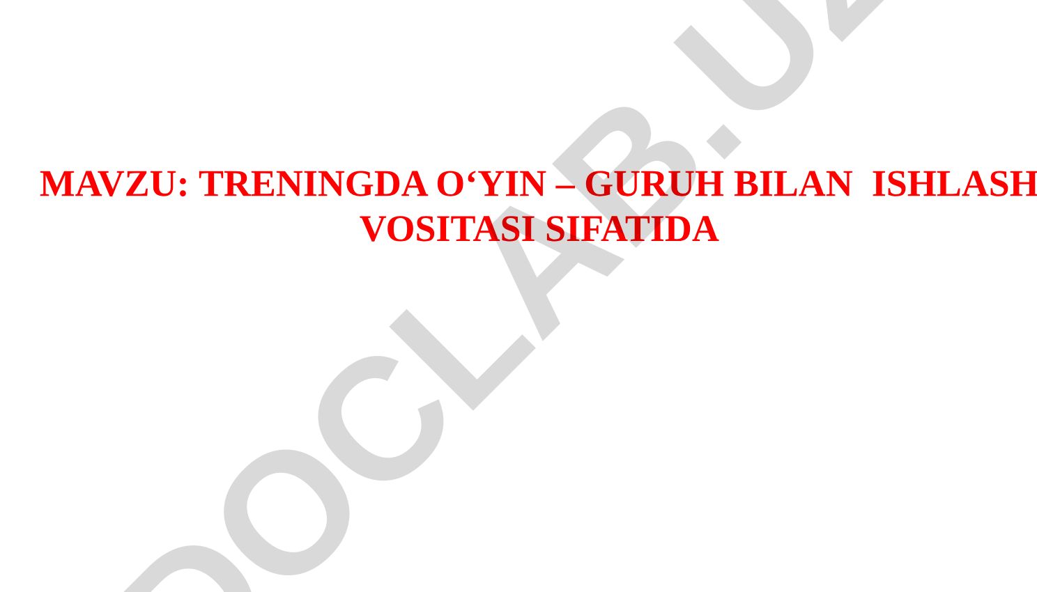 Treningda o‘yin – guruh bilan ishlash vositasi sifatida
