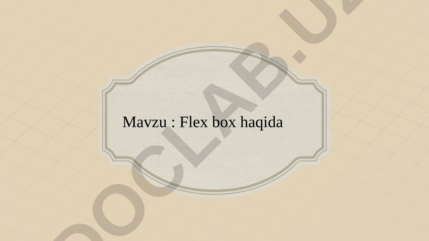 Flex box haqida