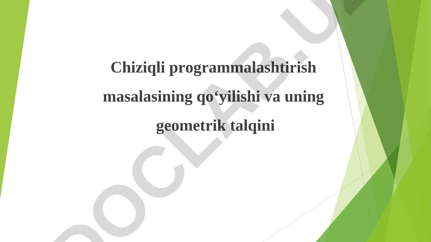 Chiziqli prоgrаmmаlаshtirish mаsаlаsining qo‘yilishi va uning geometrik talqini