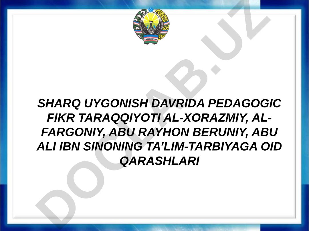 Sharq uygonish davrida pedagogic fikr taraqqiyoti