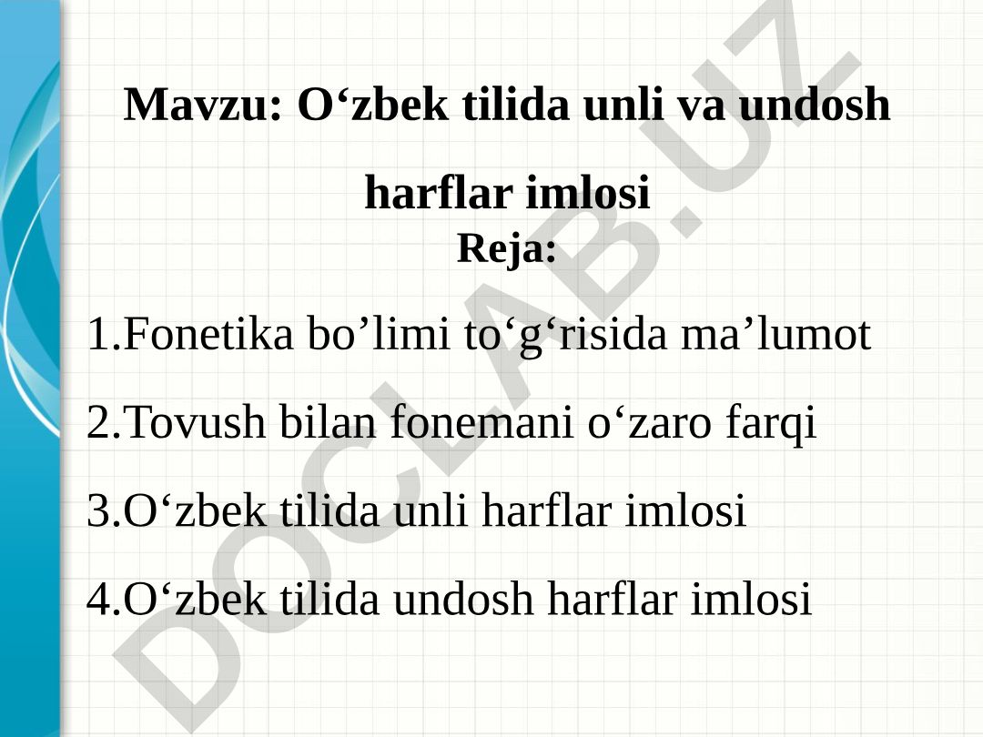 O‘zbek tilida unli va undosh harflar imlosi