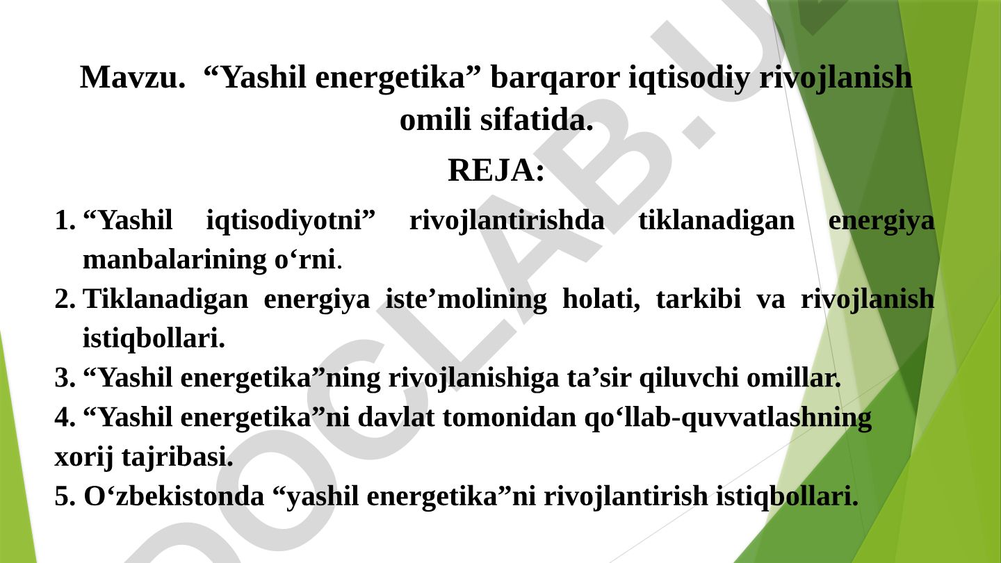 “Yashil energetika” barqaror iqtisodiy rivojlanish omili sifatida