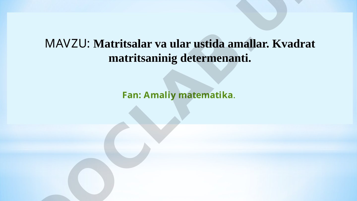 Matritsalar va amallar taqdimoti