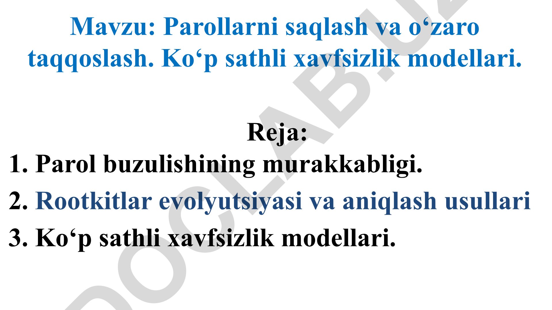 Parollarni saqlash va o‘zaro taqqoslash. Ko‘p sathli xavfsizlik modellari