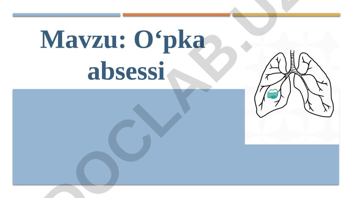 O‘pka absessi