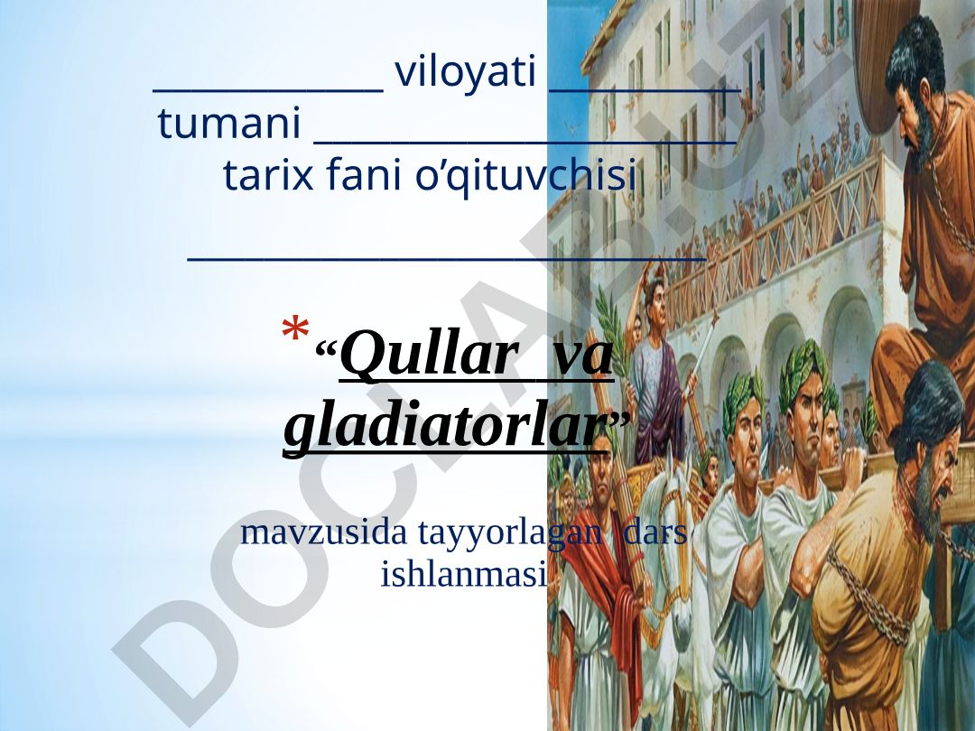 Qullar va gladiatorlar
