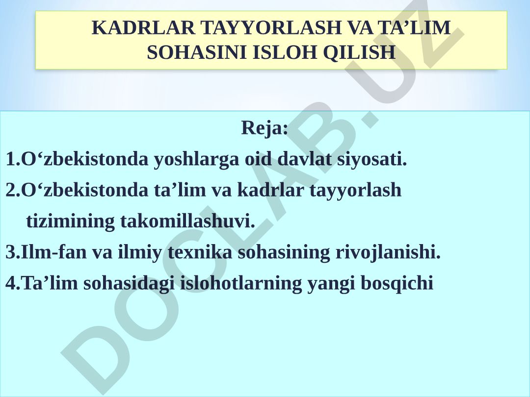 Kadrlar tayyorlash va ta'lim sohasini isloh qilish