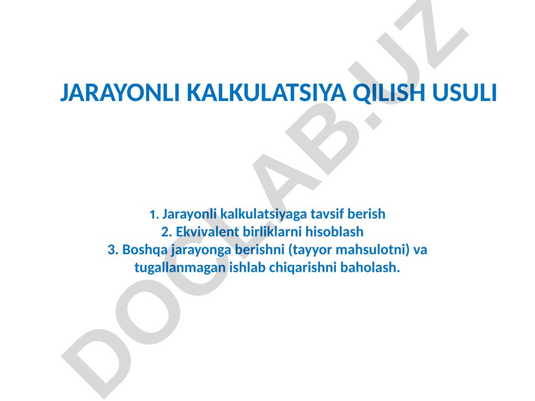 Jarayonli kalkulatsiya qilish usuli