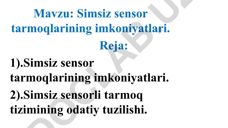 Simsiz sensor tarmoqlarining imkoniyatlari