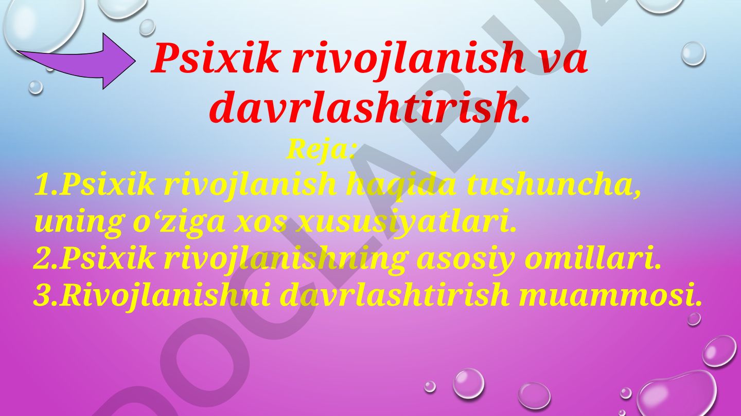 Psixik rivojlanish va davrlashtirish