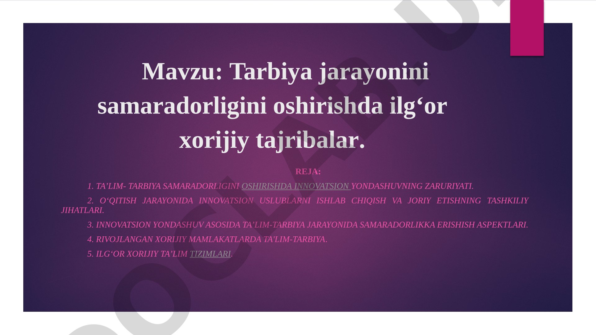Tarbiya jarayonini samaradorligini oshirishda ilg‘or xorijiy tajribalar