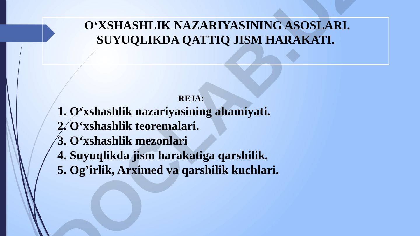 O‘xshashlik nazariyasining asoslari va suyuqlikda qattiq jism harakati