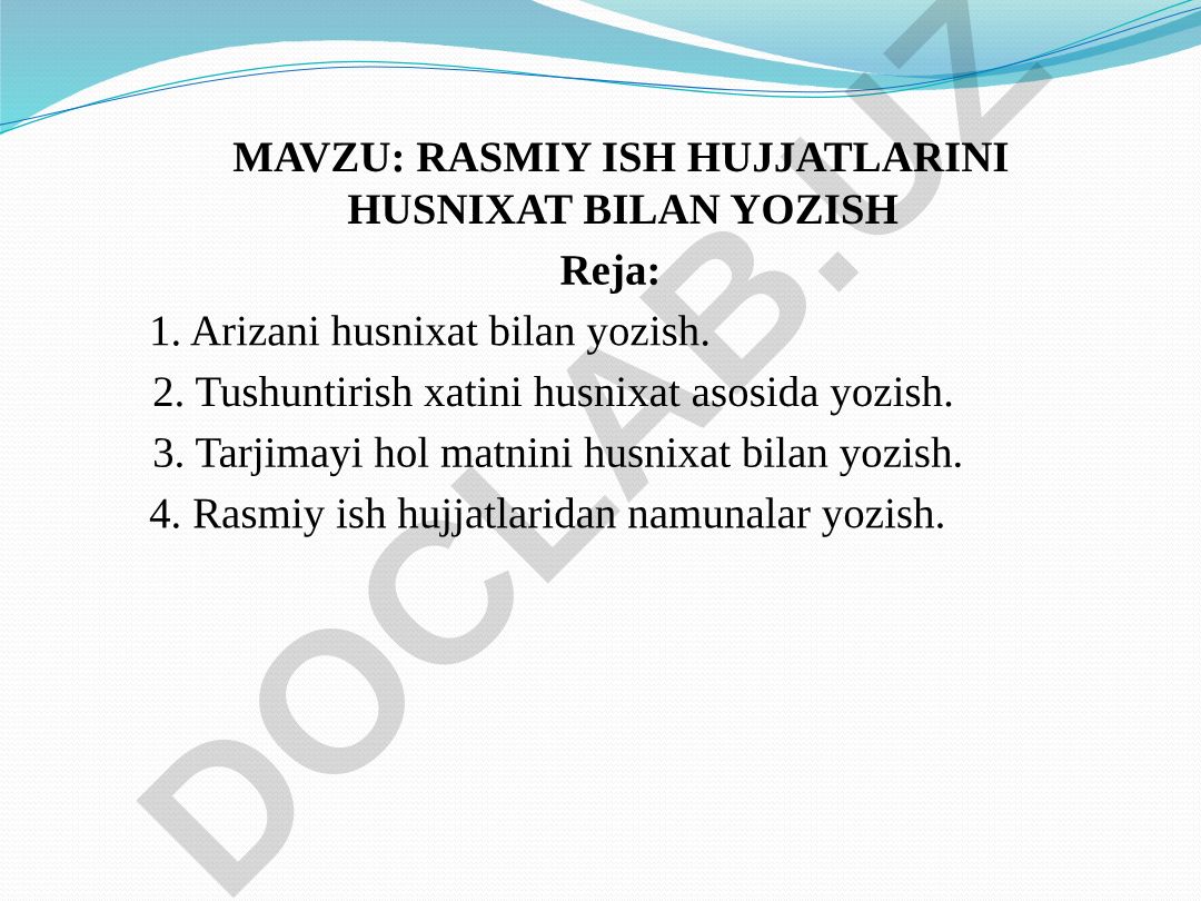 Rasmiy ish hujjatlarini husnixat bilan yozish