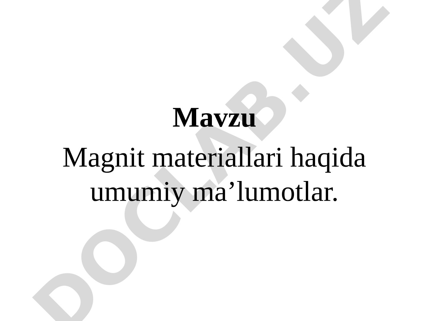 Magnit materiallari haqida umumiy ma’lumotlar