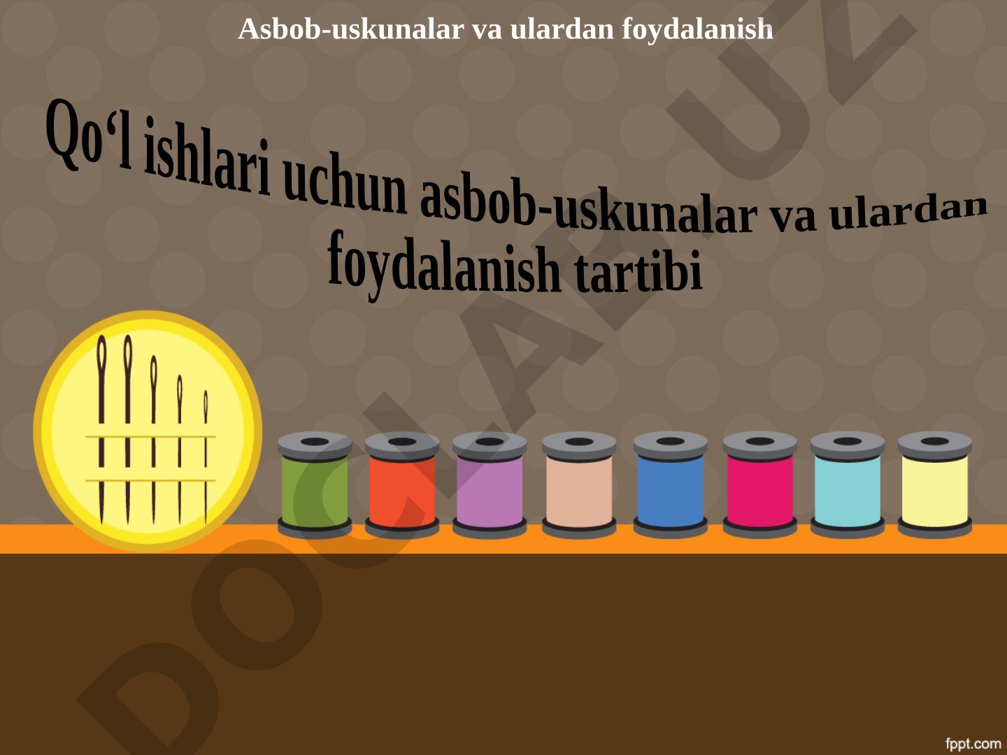 Qo‘l ishlari uchun asbob-uskunalar taqdimoti