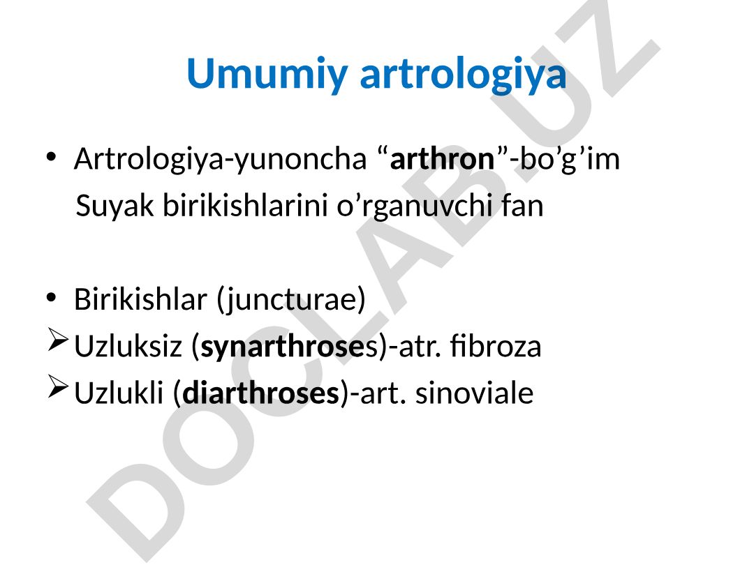 Umumiy artrologiya va suyak birikish turlari