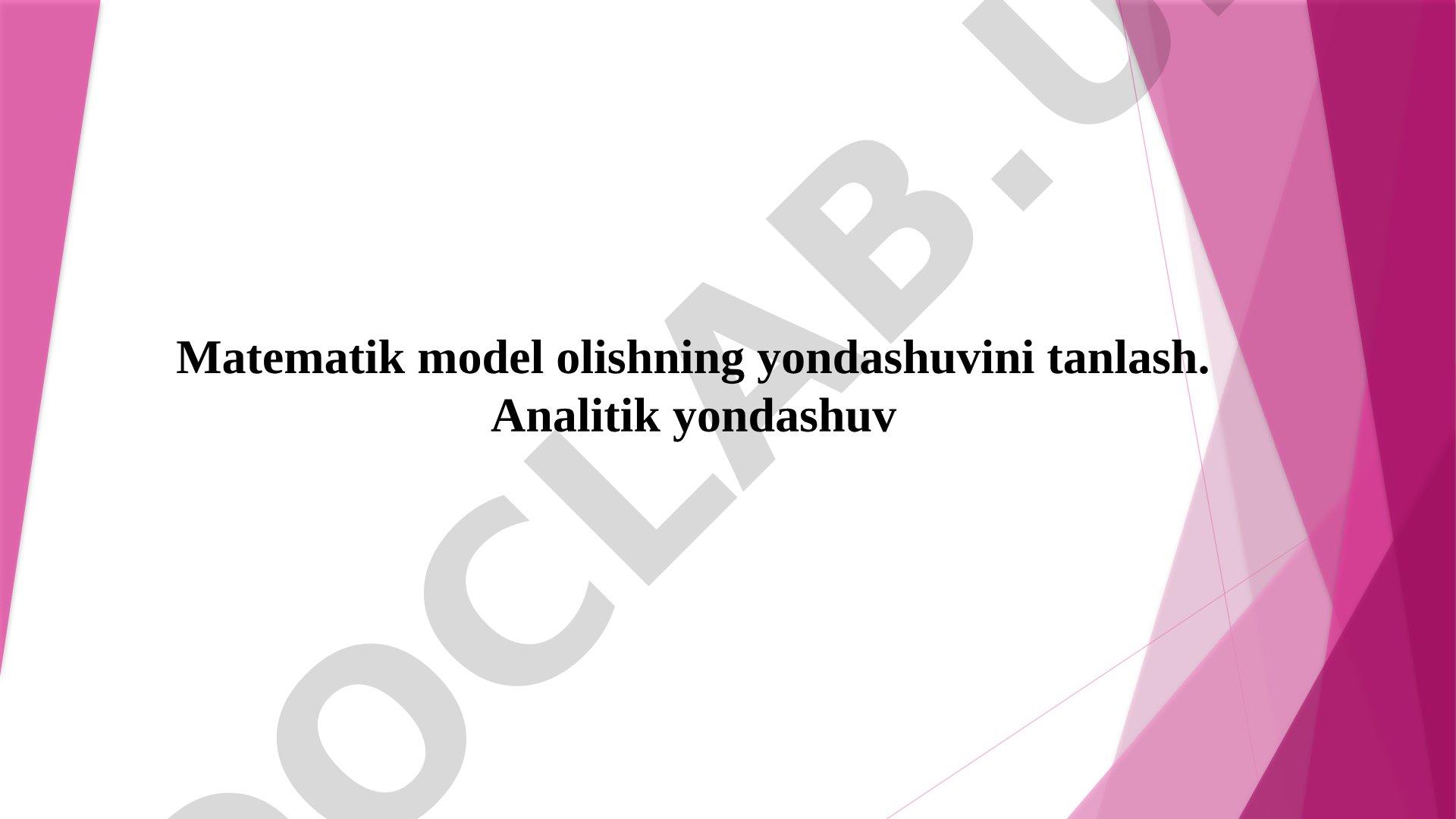 Matematik model yondashuvi taqdimoti