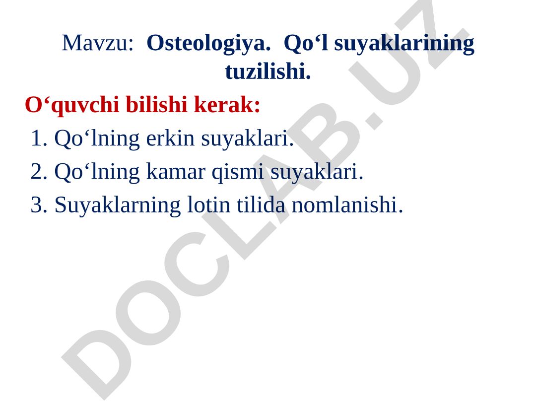 Osteologiya. Qo‘l suyaklarining tuzilishi
