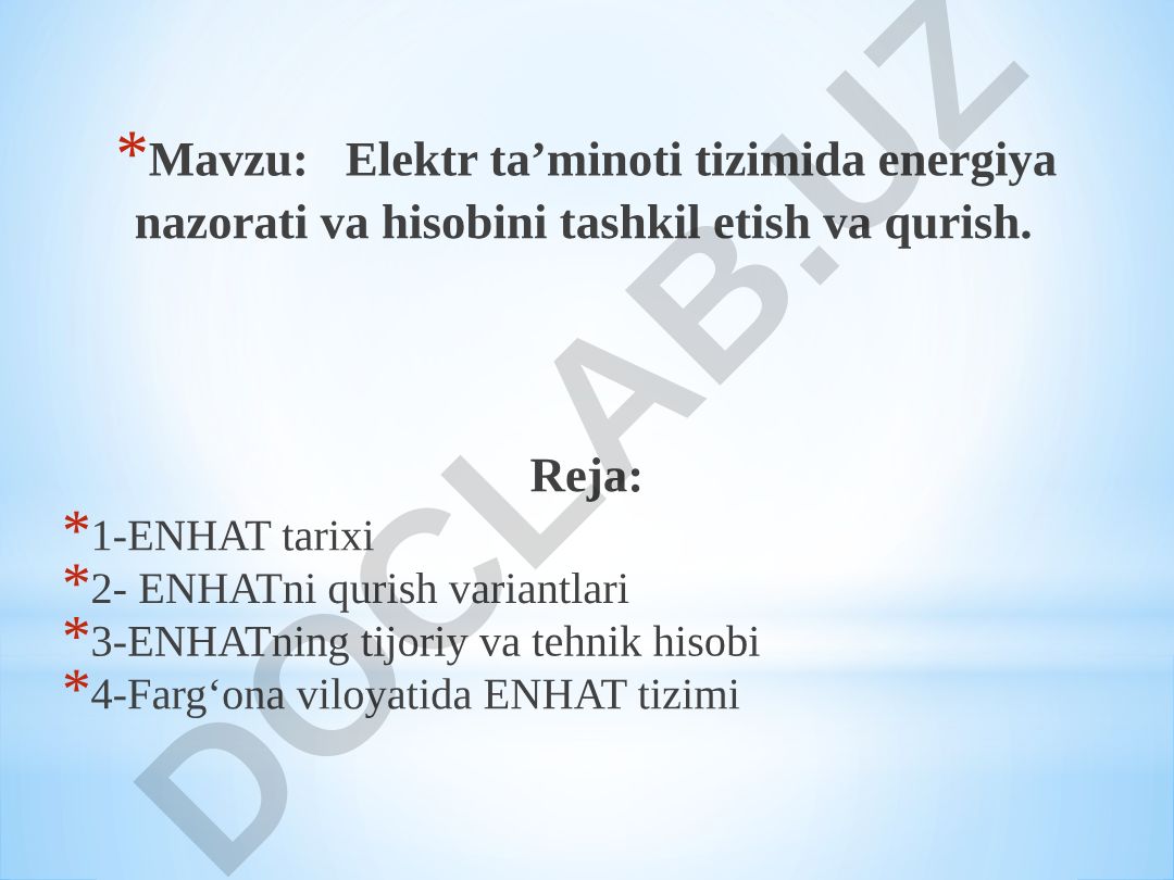 Elektr ta’minoti tizimida energiya nazorati va hisobini tashkil etish va qurish