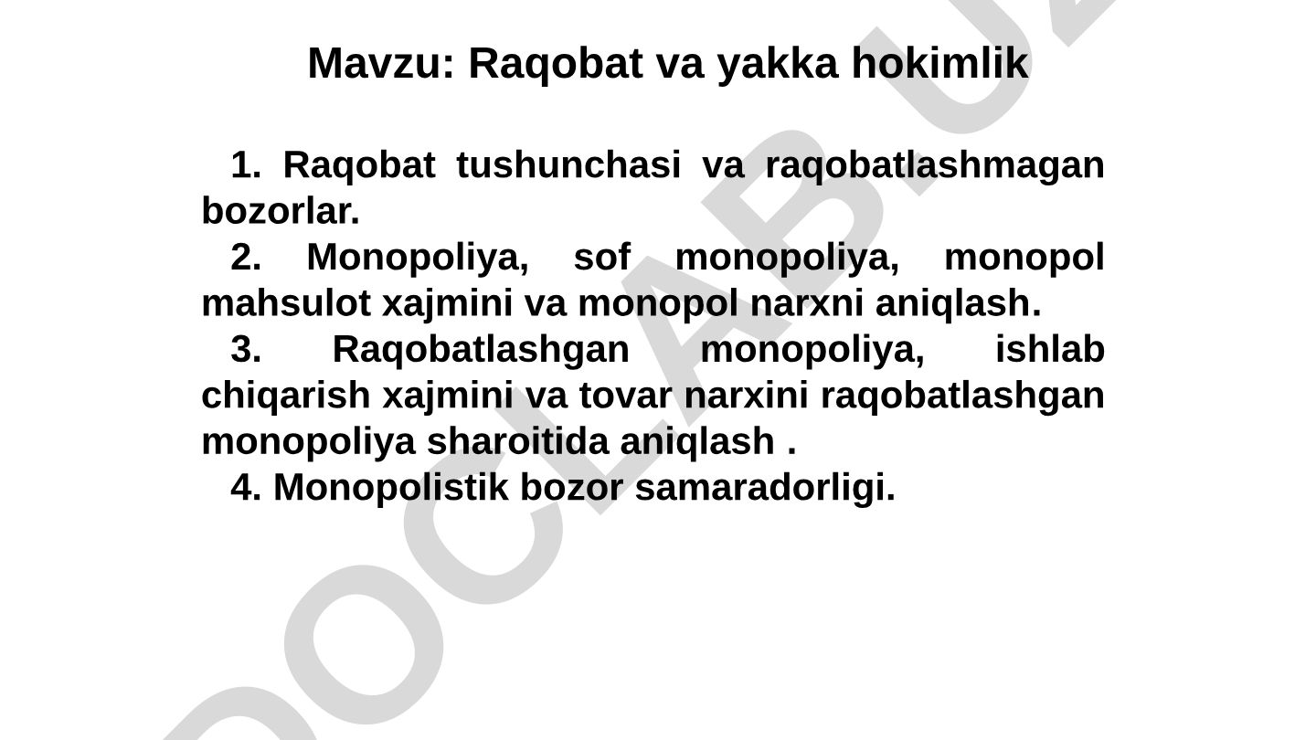 Raqobat va yakka hokimlik