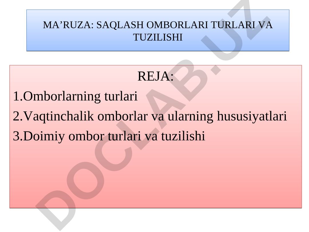 Saqlash omborlari turlari va tuzilishi