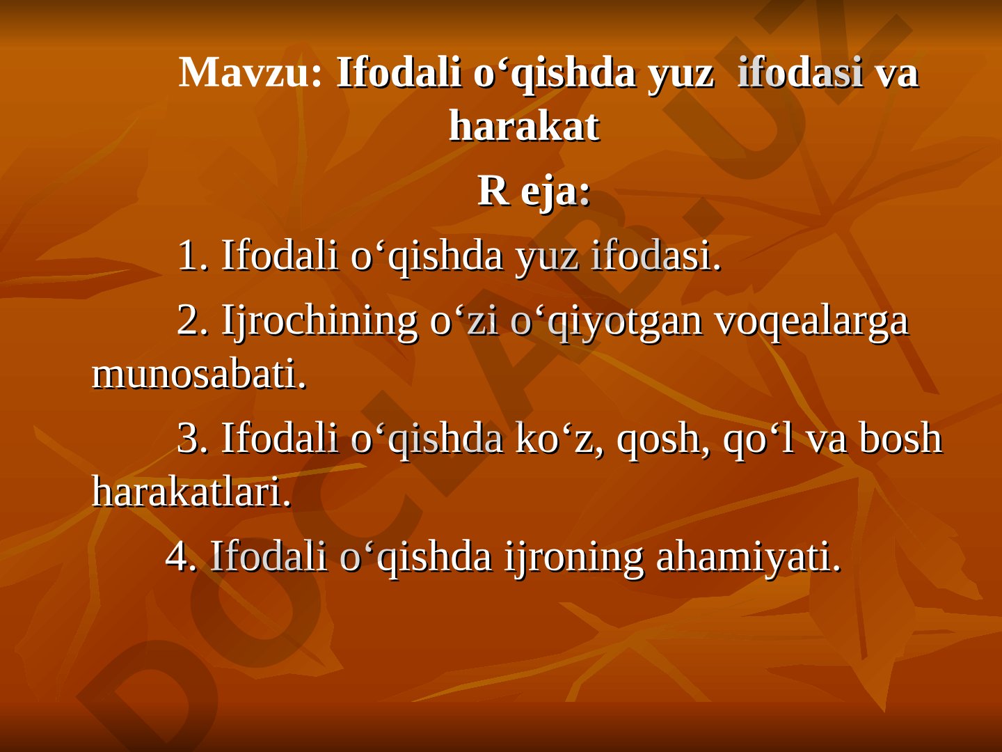 Ifodali o‘qishda yuz ifodasi va harakat